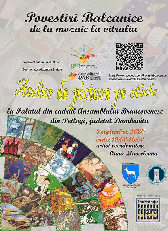  Atelier de pictură pe sticlă „Povestiri balcanice” la Palatul Brâncovenesc de la Potlogi