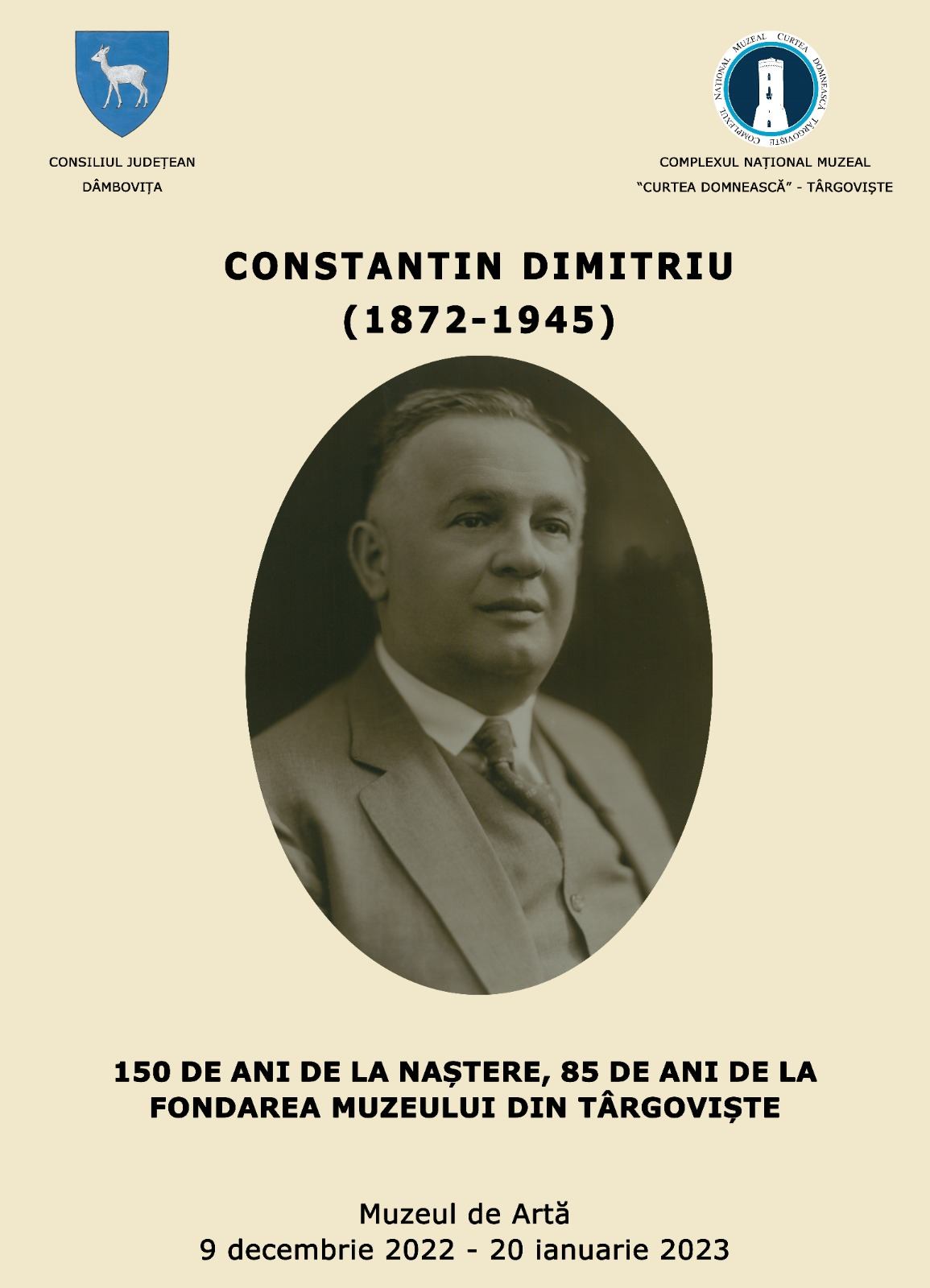 Expoziția „Constantin Dimitriu: 150 de ani de la naștere, 85 de ani de la înființarea muzeului din Târgoviște”