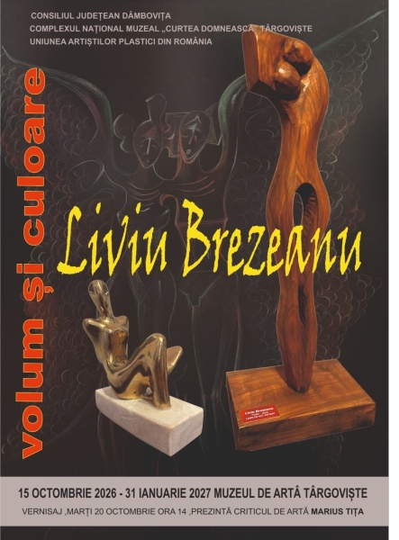 Expoziție a sculptorului dâmbovițean Liviu Brezeanu la Muzeul de Artă din Târgoviște