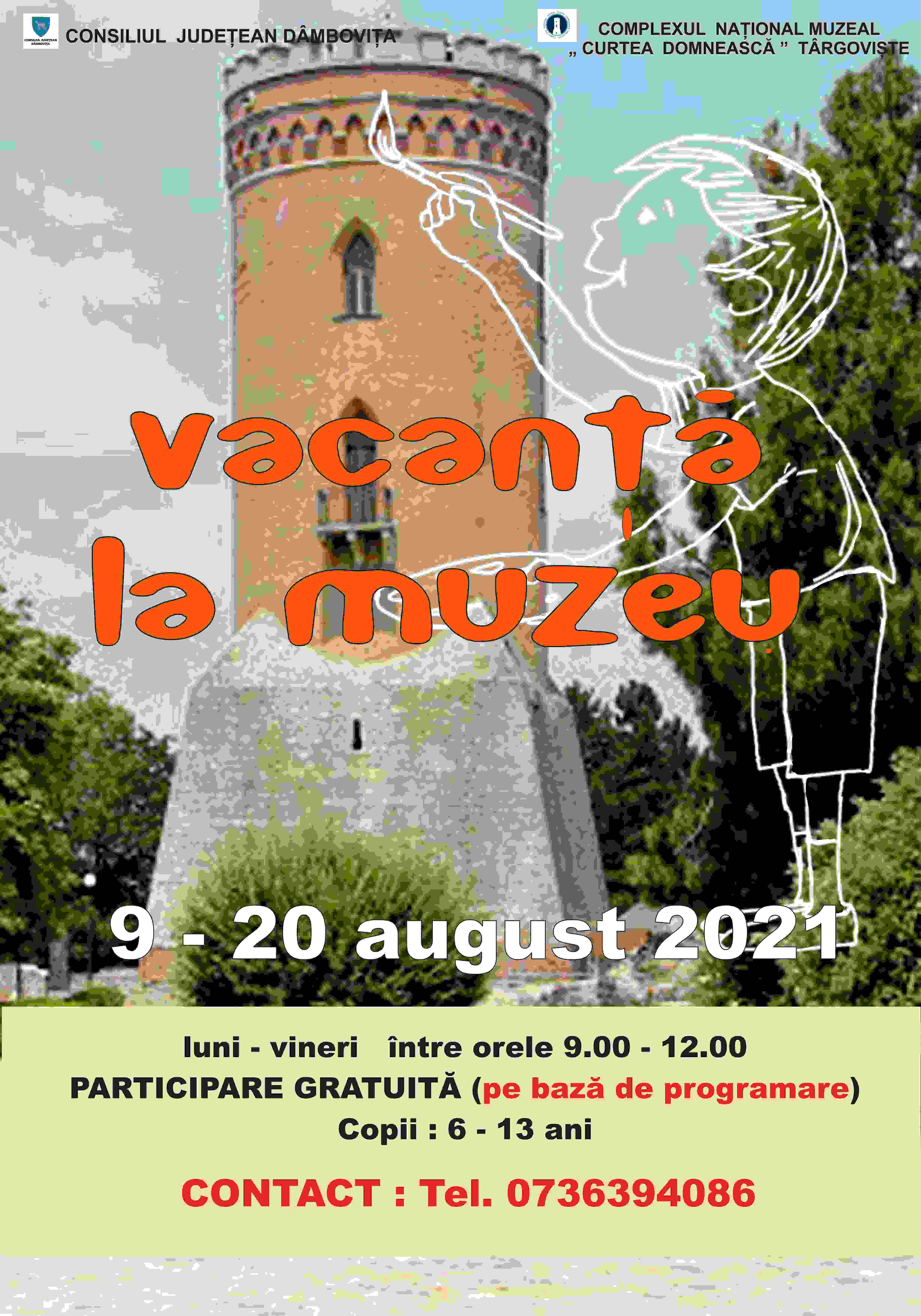  ”VACANŢA LA MUZEU”- ATELIERE EDUCATIVE ȘI ATRACTIVE PE PARCURSUL A DOUĂ SĂPTĂMÂNI