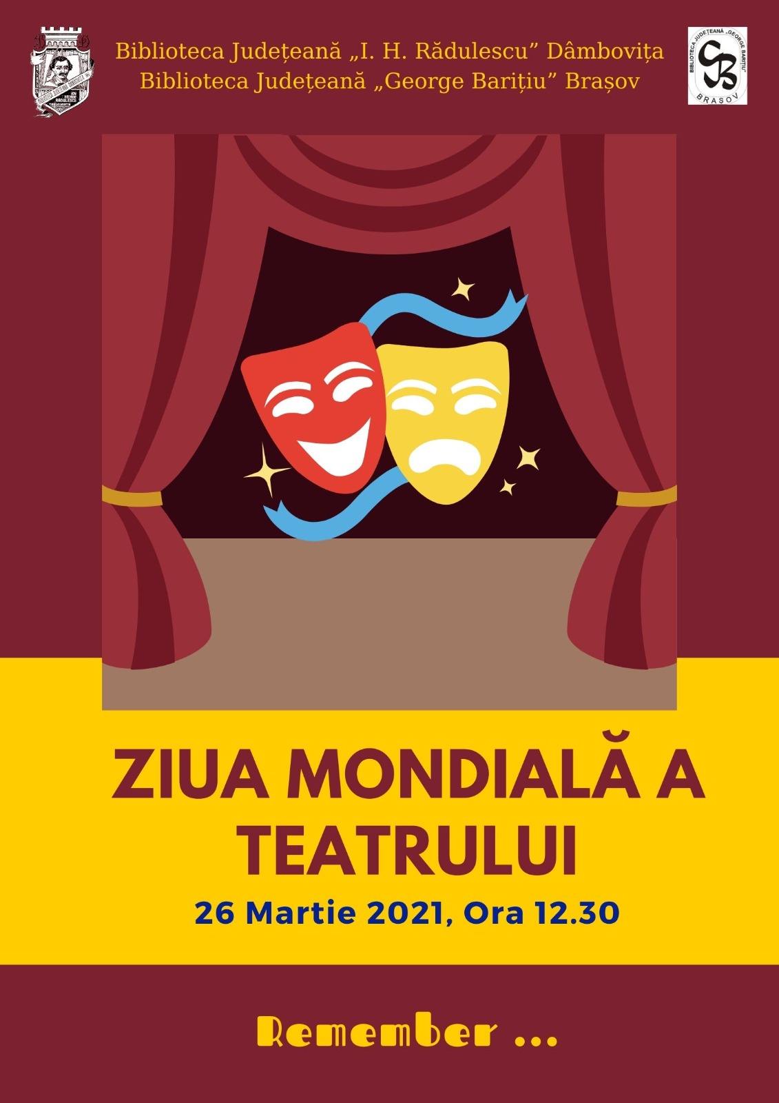  Ziua Mondiala a Teatrului - 26 martie 2021